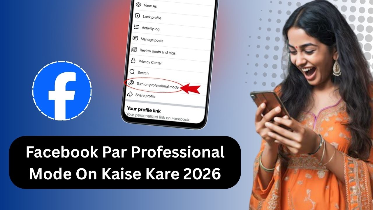 Facebook Par Professional Mode On Kaise Kare 2026
